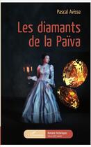 Couverture du livre « Les diamants de la Païva » de Pascal Avisse aux éditions L'harmattan