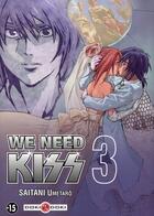 Couverture du livre « We need kiss t.3 » de Umetaro Saitani aux éditions Bamboo