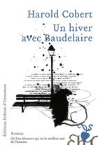 Couverture du livre « Un hiver avec Baudelaire » de Harold Cobert aux éditions Heloise D'ormesson