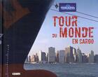Couverture du livre « Tour du monde en cargo » de  aux éditions De Conti