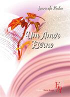 Couverture du livre « Um amor eterno » de Laurinda Rocha aux éditions Editions Encre Rouge