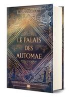Couverture du livre « Le palais des Automae Tome 1 » de Nina Varela aux éditions De Saxus
