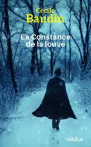 Couverture du livre « La Constance de la louve » de Cécile Baudin aux éditions Ookilus