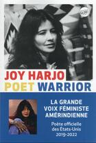 Couverture du livre « Poet Warrior » de Joy Harjo aux éditions Editions Globe