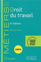 Couverture du livre « Droit du travail » de Bruno Siau aux éditions Bruylant