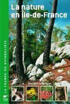 Couverture du livre « La nature en île-de-France » de Georges Feterman aux éditions Delachaux & Niestle