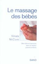 Couverture du livre « Le Massage Des Bebes » de Vimala Mcclure aux éditions Sand