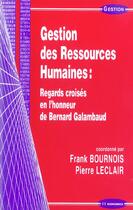 Couverture du livre « GESTION DES RESSOURCES HUMAINES » de Bournois/Leclair aux éditions Economica