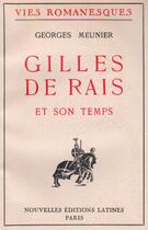 Couverture du livre « Gilles de Rais et son temp » de Georges Meunier aux éditions Nel
