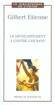 Couverture du livre « Le développement à contre-courant » de Gilbert Etienne aux éditions Presses De Sciences Po