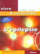 Couverture du livre « L'epilepsie - nouvelle edition » de Remy Genton aux éditions Ellipses