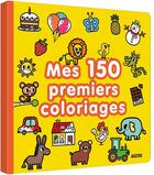 Couverture du livre « Mes 150 premiers coloriages » de Tiago Americo aux éditions Philippe Auzou