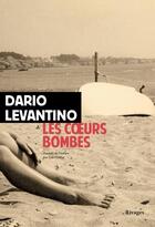 Couverture du livre « Les coeurs bombes » de Dario Levantino aux éditions Rivages