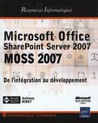 Couverture du livre « Microsoft office sharepoint server 2007 (moss 2007) ; personnalisation et développement » de Anthony Bidet aux éditions Eni