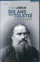 Couverture du livre « Dix ans avec Tolstoi » de Victor Lebrun aux éditions Cherche Midi