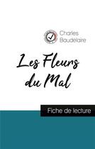 Couverture du livre « Les Fleurs du Mal, de Baudelaire » de  aux éditions Comprendre La Litterature