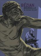 Couverture du livre « Bourdelle, le visiteur du soir » de Bezian aux éditions Paris-musees