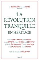 Couverture du livre « La révolution tranquille en héritage » de  aux éditions Boreal