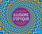 Couverture du livre « Incroyables illusions d'optique » de  aux éditions Chantecler