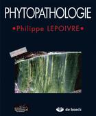 Couverture du livre « Phytopathologie » de Lepoivre Philippe aux éditions De Boeck Superieur