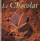 Couverture du livre « Le chocolat » de Jacques Mercier aux éditions Renaissance Du Livre