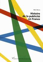 Couverture du livre « Histoire de la publicité en France » de Marc Martin aux éditions Pu De Paris Nanterre