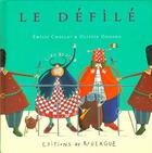 Couverture du livre « Le défilé » de Emile Chollat et Olivier Douzou aux éditions Rouergue