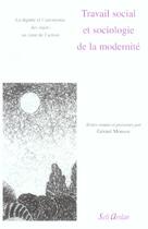 Couverture du livre « Travail social et sociologie de la modernité » de  aux éditions Seli Arslan