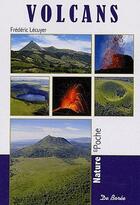 Couverture du livre « Volcans » de Frederic Lecuyer aux éditions De Boree