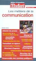 Couverture du livre « Les metiers de la communication » de Christine Aubree aux éditions L'etudiant