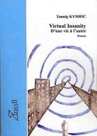 Couverture du livre « Virtual Insanity » de Yannig Kymric aux éditions Zinedi
