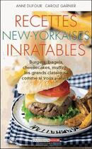 Couverture du livre « Recettes new-yorkaises inratables » de Anne Dufour et Carole Garnier aux éditions Quotidien Malin