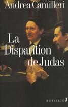 Couverture du livre « La disparition de Judas » de Andrea Camilleri aux éditions Metailie