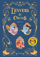 Couverture du livre « L'envers des contes : coffret Tomes 1 à 3 » de Rachel Zimra et Gihef aux éditions Les 3 As