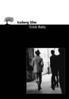 Couverture du livre « Trick baby » de Iceberg Slim aux éditions Editions De L'olivier