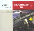 Couverture du livre « Marklin - miroir de son temps » de Van Den Abeele aux éditions Chronosports