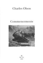 Couverture du livre « Commencements » de Charles Olson aux éditions Theatre Typographique