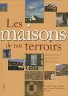 Couverture du livre « Les maisons de nos terroirs » de  aux éditions Tourisme Media