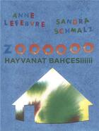 Couverture du livre « Zoooooo » de Anne Lefebvre et Sandra Schmalz aux éditions Migrilude