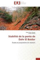 Couverture du livre « Stabilité de la pente de Dahr El Baidar ; études et propositions de solution » de  aux éditions Editions Universitaires Europeennes