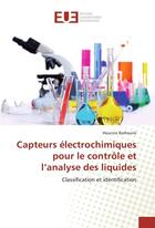 Couverture du livre « Capteurs electrochimiques pour le controle et l'analyse des liquides » de Barhoumi Houcine aux éditions Editions Universitaires Europeennes