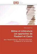 Couverture du livre « Bêtise et littérature ; les approches de Flaubert et Clarín ; dans 