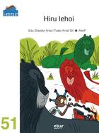 Couverture du livre « Hiru lehoi » de Edu Zelaieta Anta aux éditions Elkar
