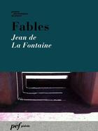 Couverture du livre « Fables » de Jean De La Fontaine aux éditions Presses Electroniques De France