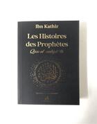 Couverture du livre « Les histoires des prophètes » de Ibn Kathir aux éditions Albouraq