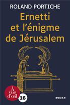 Couverture du livre « La machine Ernetti Tome 2 : Ernetti et l'énigme de Jérusalem » de Roland Portiche aux éditions A Vue D'oeil