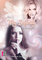 Couverture du livre « My infinity t.3 ; my pretty girl » de Aude Pagelot Marlene aux éditions Evidence Editions