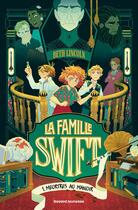 Couverture du livre « La famille Swift Tome 1 : Meurtres au manoir » de Noemie Chevalier et Claire Powell et Beth Lincoln aux éditions Bayard Jeunesse