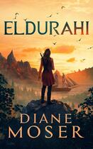 Couverture du livre « Eldurahi » de Diane Moser aux éditions Librinova