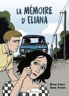 Couverture du livre « La mémoire d'Eliana » de David Verdier et Bruno Forget aux éditions Inanna